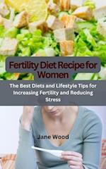 Fertility Diet Recipe for Women