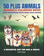 50 Plus Animals Mandala Coloring Book