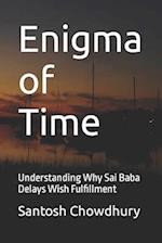 Enigma of Time: Understanding Why Sai Baba Delays Wish Fulfillment 