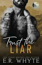Trust the Liar: A Small Town Romantic Suspense Novel (Lucy Falls) 