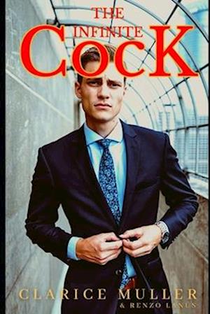 The infinite Cock: A passionate and wild lover in search of true love. Do you dare to tame him?