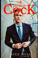 The infinite Cock: A passionate and wild lover in search of true love. Do you dare to tame him? 