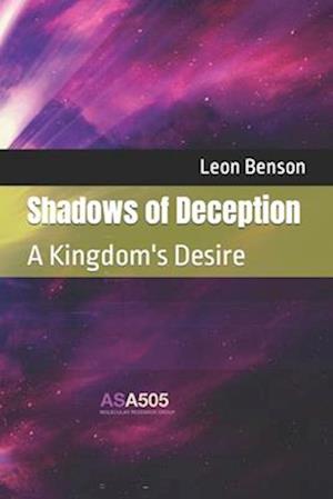 Shadows of Deception: A Kingdom's Desire