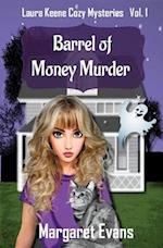 Barrel of Money Murder 