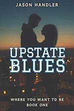 Upstate Blues : A Lighthearted Romance 