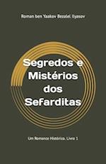 Segredos e Mistérios dos Sefarditas