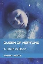 Queen of Neptune