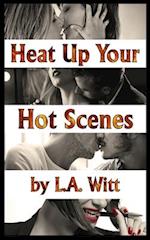 Heat Up Your Hot Scenes 