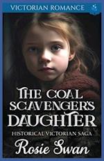 The Coal Scavenger's Daughter: Victorian Romance 