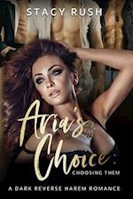 Aria's Choice: Choosing Them 