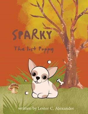 Sparky the lost Puppy: Sparky's remarkable journey home