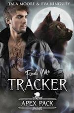 Find Me Tracker: A Steamy Shifter Romance 