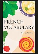 French Vocabulary : Food and Drinks 