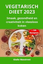 Vegetarisch Dieet 2023