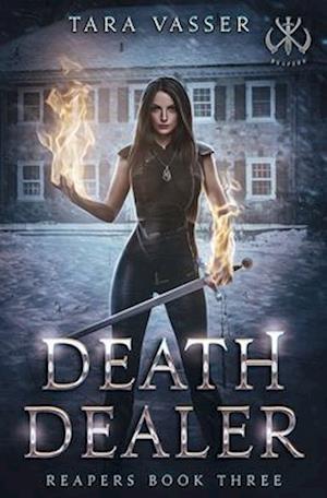 Death Dealer: Reapers Book Three