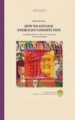 How We Got Our Antiracist Constitution: Canonizing Brown v. Board of Education in Courts and Minds 