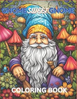 Gnome Sweet Gnome coloring book