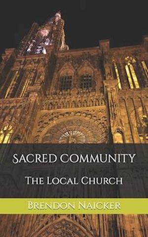 Sacred Community: The Local Church