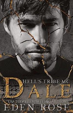 Dale: Hell's Tribe MC