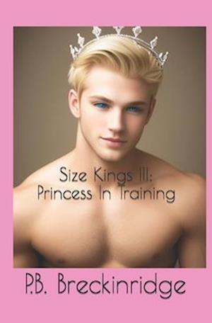 Size Kings III: Princess in Training