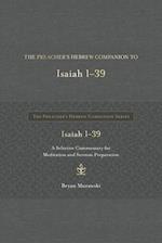 The Preacher's Hebrew Companion to Isaiah 1--39