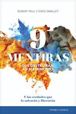 9 Mentiras Que Destruirán Su Matrimonio