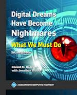 Digital Dreams Have Become Nightmares