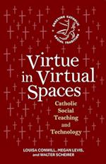 Virtue in Virtual Spaces