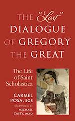 The Lost Dialogue of Gregory the Great