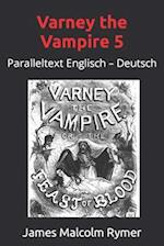 Varney the Vampire 5: Paralleltext Englisch - Deutsch 