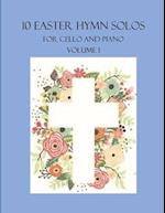 10 Easter Hymn Solos for Cello and Piano: Volume 1 