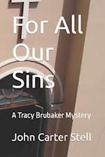 For All Our Sins: A Tracy Brubaker Mystery 