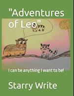 "Adventures of Leo": I can be anything I want to be! 