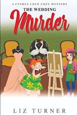 The Wedding Murder: A Cyprus Cove Cozy Mystery 