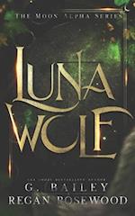 Luna Wolf: A Rejected Mate Shifter Romance 