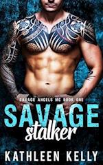 Savage Stalker: Motorcycle Club Romance 