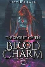 The Secret of the Blood Charm 