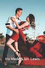 Love Devilish LOVE DEVINE 