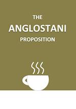 The Anglostani Proposition 