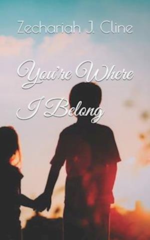 You're Where I Belong