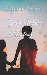 You're Where I Belong 