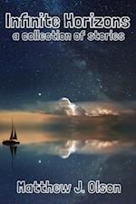 Infinite Horizons: A Collection of Stories 