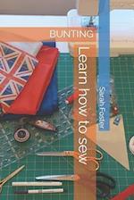 Learn how to sew: BUNTING 