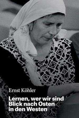 Søjle venstre overskæg Få Lernen, wer wir sind af Ernst Köhler som Paperback bog på tysk