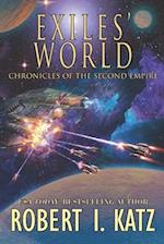 Exiles' World: Chronicles of the Second Empire 