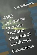 4480 Questions from the Thirteen Classics of Confucius: Confucianism 