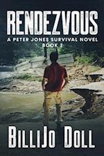 Rendezvous: a Peter Jones survival novel, Book 2 