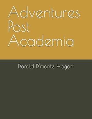 Adventures Post Academia