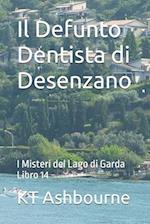 Il Defunto Dentista di Desenzano