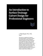 An Introduction to Surface Drainage Culvert Design for Professional Engineers 